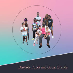 Daveola Fuller and Great-Grandchildren